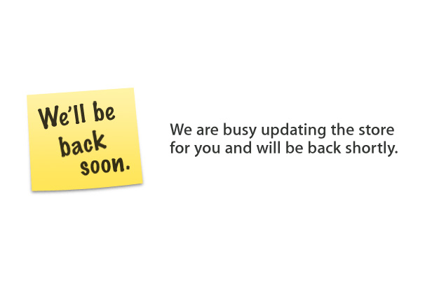 "We'll be back soon" message usually signals store upgrades