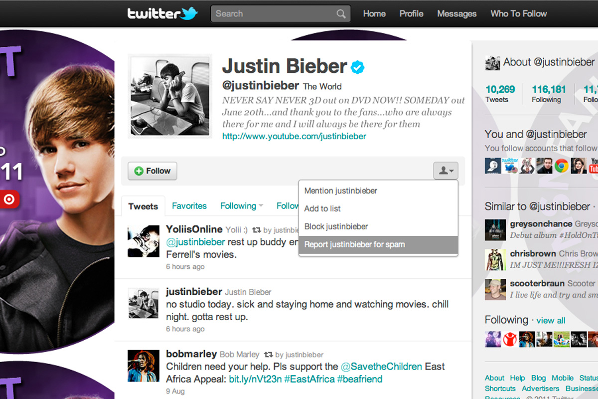 Reporting @JUSTINBIEBER for spam is unlikely to work...I've tried